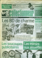 La Vie Du Collectionneur N°432 - BD De Charme ; Porte Clés ; Soucoupes Publicitaires ; Miroirs Aux Alouettes - Brocantes & Collections