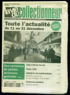 La Vie Du Collectionneur N°487 - "nouvelle Formule" - 11 Décembre 2003 - Bon état (papier Jauni) - Brocantes & Collections