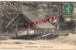 93 -  MONTFERMEIL - LE VIEUX LAVOIR - Montfermeil