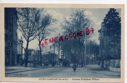 93 - LIVRY GARGAN - AVENUE PRESIDENT WILSON - Livry Gargan