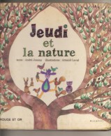 JEUDI Et NATURE   -texte.André Joanny    Illustration .Arnaud Laval- - 0-6 Años