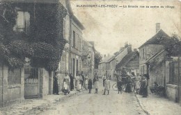 PICARDIE - 60 - OISE - BLAINCOURT Par Précy  1200 Habitants- Carte Top Et Rare - Grande Rue Centre Village Maison Hanot - Cafés