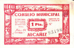 BILLETE LOCAL GUERRA CIVIL 1 PTS CONSEJO MUNICIPAL DE ALCAÑIZ - Sonstige & Ohne Zuordnung