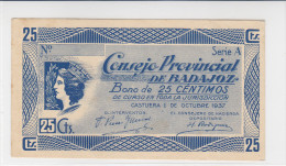 BILLETE LOCAL GUERRA CIVIL  25 CTS CONSEJO PROVINCIAL DE BADAJOZ - Otros & Sin Clasificación