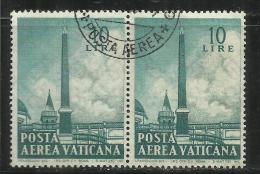 VATICANO VATIKAN VATICAN 1959 POSTA AEREA AIR MAIL OBELISCHI OBELISKS LIRE 10 COPPIA USATA PAIR USED - Posta Aerea