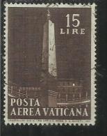 VATICANO VATIKAN VATICAN 1959 POSTA AEREA AIR MAIL OBELISCHI OBELISKS LIRE 15 USATO USED - Luftpost