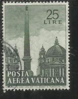 VATICANO VATIKAN VATICAN 1959 POSTA AEREA AIR MAIL OBELISCHI OBELISKS LIRE 25 USATO USED - Aéreo