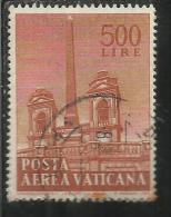 VATICANO VATIKAN VATICAN 1959 POSTA AEREA AIR MAIL OBELISCHI OBELISKS LIRE 500 USATO USED - Posta Aerea