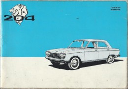 Notice De Conduite Et Entretien/ 204 Peugeot/ Vers 1966      AC93 - Automobili