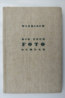 Hans Windisch "Die Neue Foto-Schule", Von 1940 - Fotografia