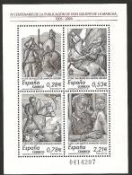 2005-ED. 4161 H.B. -IV CENTENARIO DEL 'QUIJOTE'-NUEVO- - Blocks & Sheetlets & Panes