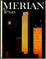 Merian Illustrierte  -  Texas , Viele Bilder 1988  -  Huston : Triebwerk Für Texas  -  Bei Gott Kein Cowboy-Staat - Travel & Entertainment