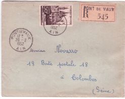 1952- Enveloppe RECC. De PONT De VAUX ( Ain ) Affr. N°917   à 50 F - 1921-1960: Période Moderne