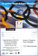 JO Hiver 1992 Albertville : "Je Soutiens L'équipe De France Olympique" (voir Scan Recto/verso) - Olympische Spiele