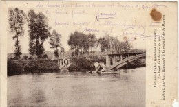 CPA 02 AISNE VIC SUR AISNE PENDANT LA GUERRE LE PONT DU CHEMIN DE FER DETRUIT PAR LES ALLEMANDS RETRAITE MARNE 586 - Vic Sur Aisne