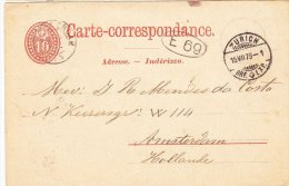 Switzerland 1879 Postal History Rare Old Postcard Postal Stationery ZURICH To AMSTERDAM D.999 - Brieven En Documenten