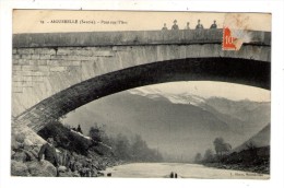 Cp , 73 , AIGUEBELLE , Pont Sur L'Arc , écrite - Aiguebelle