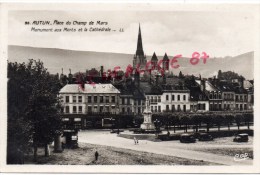 71 - AUTUN - PLACE DU CHAMP DE MARS -MONUMENT AUX MORTS ET LA CATHEDRALE - Autun