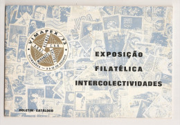 Guimarães - Exposição Filatélica Intercolectividades Vimapex - Aveiro - Matosinhos - Porto. Filatelia. História Postal. - Zeitungen & Zeitschriften