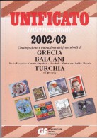 Catalogo UNIFICATO Int. 2002/03 Nuovo Grecia, Balcani, Turchia E Cipro Turca - Altri & Non Classificati