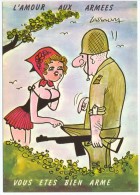 Humour Lassalvy Militaire L´amour Aux Armees Vous Etes Bien Arme - Lassalvy