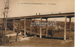 LA CHAPELLE-BASSE-MER - N° 4 - LE VIADUC - La Chapelle Basse-Mer