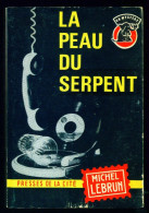 Un MYSTERE N°701 : La PEAU Du SERPENT //Michel Lebrun - 1964 - Presses De La Cité