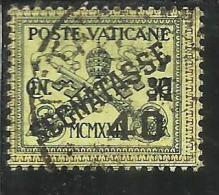 VATICANO VATIKAN VATICAN 1931 SEGNATASSE TAXES DUE TASSE CONCILIAZIONE SOPRASTAMPATO CENT. 40 SU 30 C. USATO USED - Segnatasse