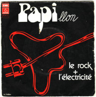 PAPILLON (ex-Triangle) : Le Rock + L´Electricité / Left With My Sorrow (45 Tours) - Rock