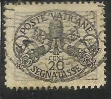 VATICANO VATIKAN VATICAN 1945 SEGNATASSE TAXES DUE TASSE TRIREGNO E CHIAVI DECUSSATE CENT. 20 USATO USED - Postage Due