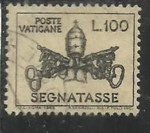 VATICANO VATIKAN VATICAN 1968 SEGNATASSE TAXES DUE TASSE TRIREGNO E CHIAVI DECUSSATE LIRE 100 USATO USED - Segnatasse