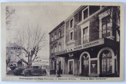 Chateauneuf-du-Pape (84 Vaucluse), Restaurant Bellevue, "Chez La Mère Germaine", Carte Postale Ancienne. - Chateauneuf Du Pape