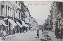 Saint-Omer (62 Pas-de-Calais), Rue De Dunkerque, Carte Postale Ancienne. - Saint Omer