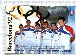 JUDO    BARCELONA   92 -  F.F. Judo Jujitsu -  Cécile NOWAK, Pascal TAYOT, Laetitia  Meignan, David Douillet ........... - Martial