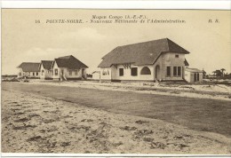 Carte Postale Ancienne Congo - Pointe Noire. Nouveaux Batiments De L'Administration - Pointe-Noire