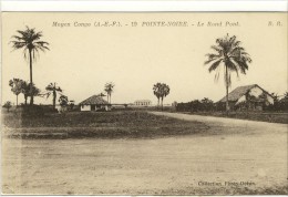 Carte Postale Ancienne Congo - Pointe Noire. Le Rond Point - Pointe-Noire