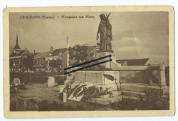 CPA  - Chaulnes - Monument Aux Morts - Chaulnes