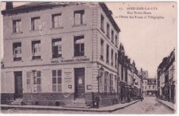 17 - AIRE-su-la-LYS -rue Notre-Dame Et L'Hôtel Des Postes Et Télégraphes -ed. E L D - Aire Sur La Lys