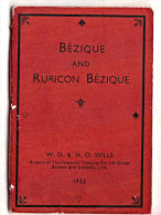 B0313 1933 Rules Of Bézique And Rubicon Bézique, WD & HO Wills (card Games) - 1900-1949