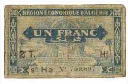 BILLET DE NECESSITE 1 FRANC REGION ECONOMIQUE D'ALGERIE SERIE H2 N° 759,897 - Algeria