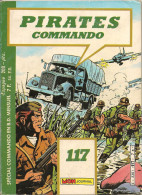 Pirates - Commando N° 117 - Editions Aventures Et Voyages - Avec Les Partisans - Charley - Juillet 1986 - BE - Piraten
