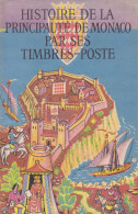 LIVRE- HISTOIRE DE LA COMMUNAUTE DE MONACO PAR SES TIMBRES POSTES - - Other & Unclassified
