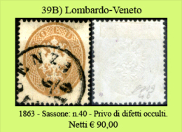 L.V.0039B - 1863 - Sassone: N.40 - Privo Di Difetti Occulti. - Lombardo-Vénétie