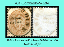 L.V.0043a - 1864 - Sassone: N.45 - Privo Di Difetti Occulti. - Lombardy-Venetia
