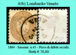 L.V.0043b - 1864 - Sassone: N.45 - Privo Di Difetti Occulti. - Lombardy-Venetia