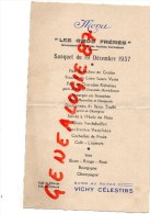 18 - BOURGES - RARE MENU " LES GROS FRERES " ANCIENS CUIRASSIERS BANQUET 1937-CAFE DE L' EUROPE 113 RUE D' AURON- VICHY - Menükarten