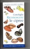 CONCHIGLIE RICONOSCERE LE CIPREE Giovanna Zobele Lipparini & Osvaldo Negra Muzzio Pocket Guide - Encyclopedieën