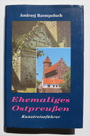 Andrzej Rzempoluch "Ehemaliges Ostpreußen" Kunstreiseführer - Other & Unclassified