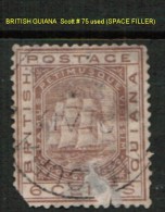 BRITISH GUYANA   Scott  # 75 USED (FAULTS---SPACE FILLER) - Brits-Guiana (...-1966)