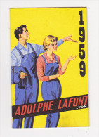 Calendrier ADOLPHE LAFONT Lyon 1959 Ed Sud Est Publicité - Petit Format : 1941-60